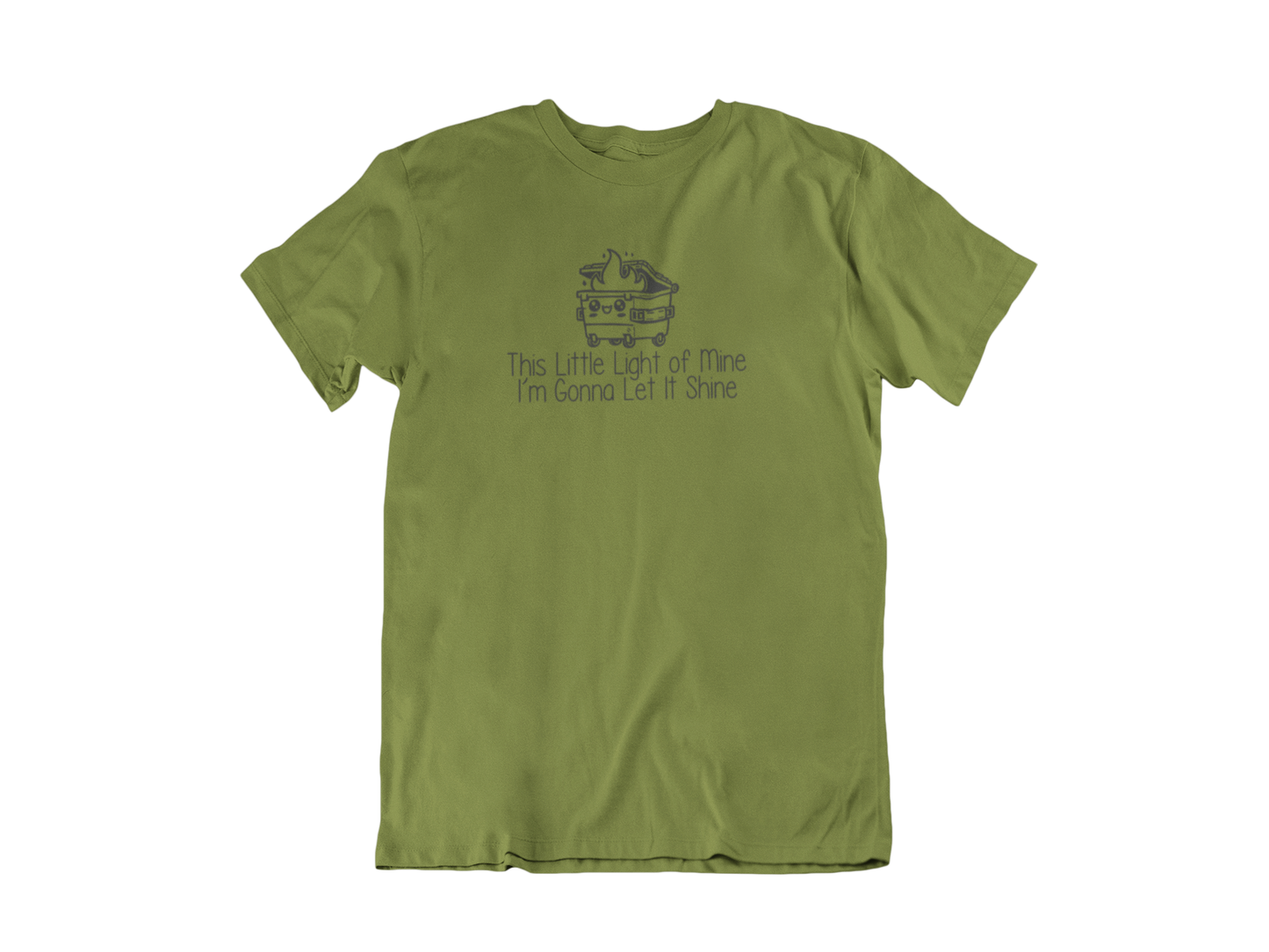 Dumpster Fire (This little light of mine) - Adult Unisex Crew Neck T-Shirt