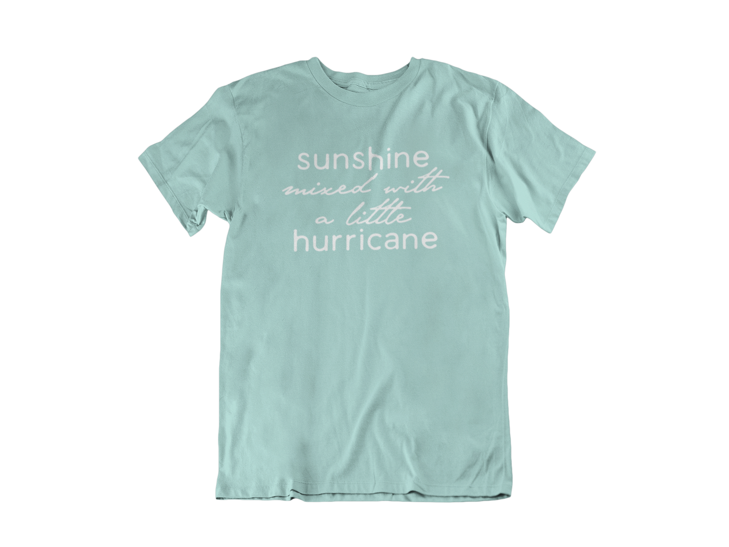 Sunshine with a little Hurricane - Adult Unisex Crew Neck T-Shirt