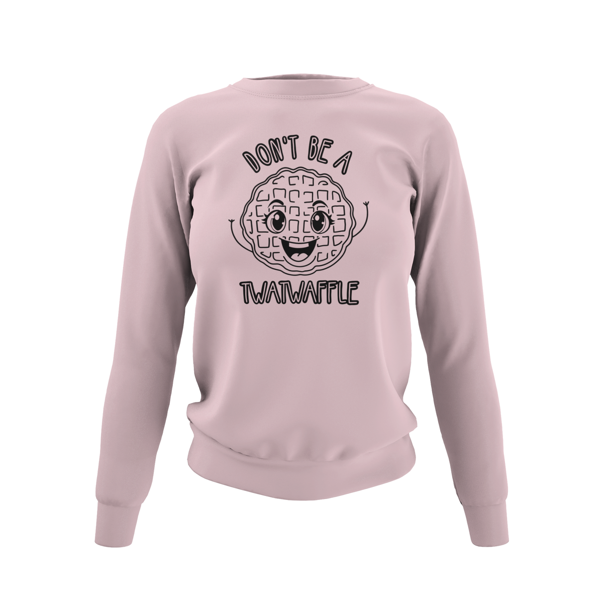 Don't be a Twatwaffle - T-Shirt, Hoodie or Sweatshirt