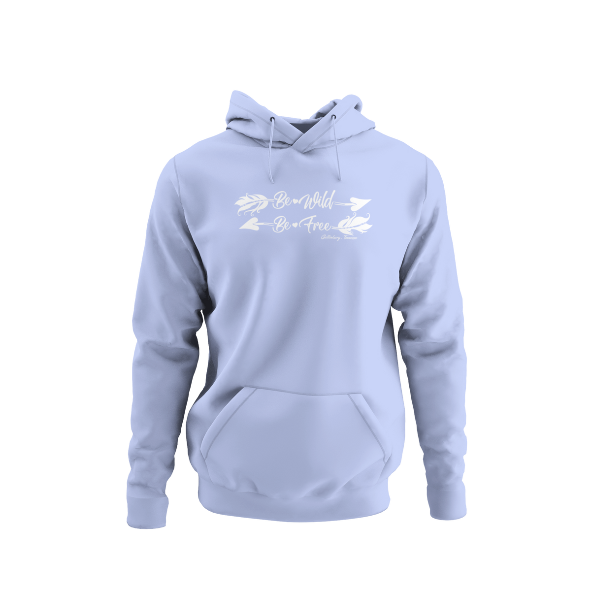 Be Wild Be Free - T-Shirt, Hoodie or Sweatshirt.