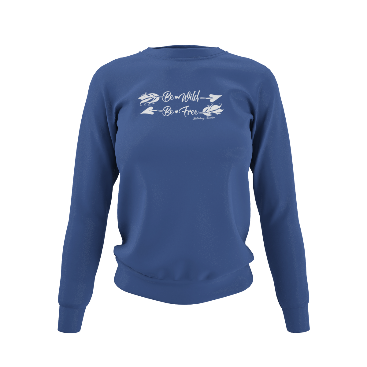 Be Wild Be Free - T-Shirt, Hoodie or Sweatshirt.